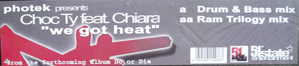 Photek Presents Choc Ty - We Got Heat (Remixes) | 51st State (RIFTEK1201UK) - 3