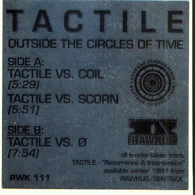 Tactile - Outside The Circles Of Time | Rawkus (RWK 111) - main