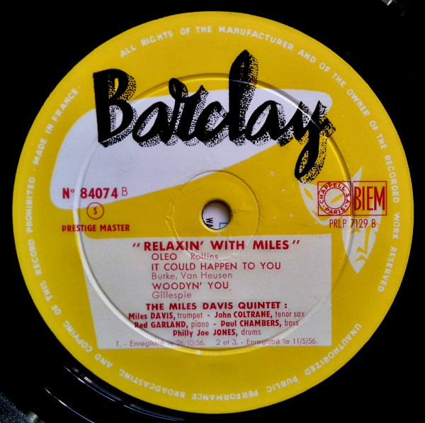 The Miles Davis Quintet - Relaxin' With Miles | Barclay (84 074) - 4 The Miles Davis Quintet - Relaxin' With Miles | Barclay (84 074) - 4