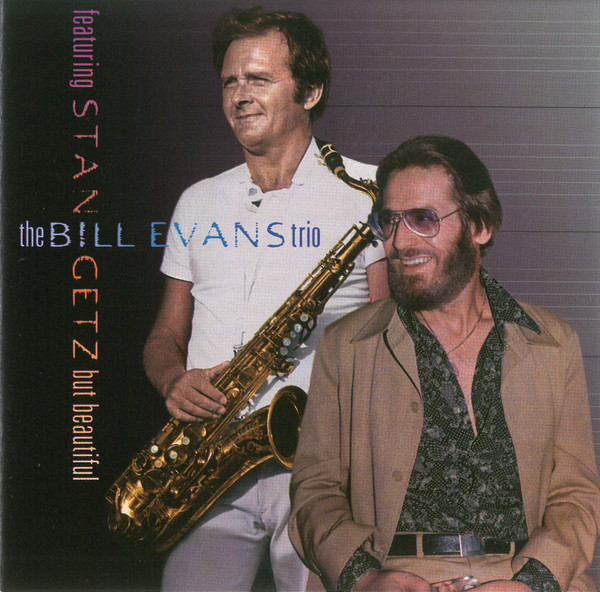 The Bill Evans Trio Featuring Stan Getz - But Beautiful | Milestone (0025218924924) - main