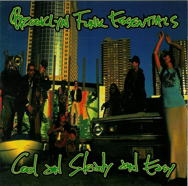Brooklyn Funk Essentials - Cool And Steady And Easy | Dorado (DOR022 CD)