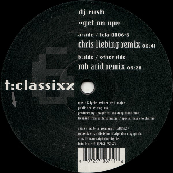 DJ Rush - Get On Up | T:Classixx (TCLA 0006-6) - main