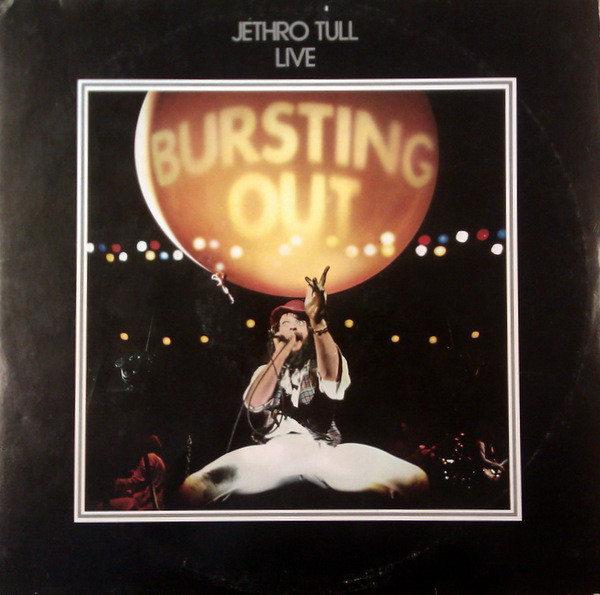 Jethro Tull - Live - Bursting Out | Chrysalis (301 275-420) - main