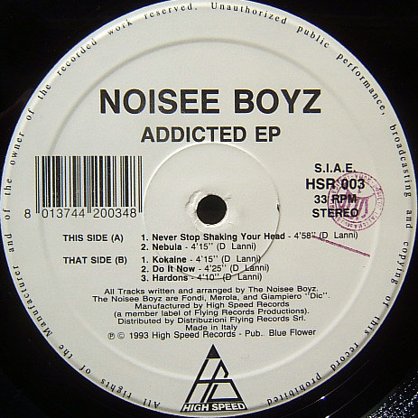 Noisee Boyz - Addicted EP | High Speed Records (HSR 003)