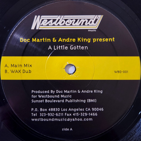 Doc Martin & Andre King - A Little Gotten | Westbound Music (WBD-001) - main