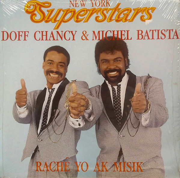 Superstar Music Machine - Raché Yo Ak Misik | Chancy Records & Tapes (CRLP 8065)