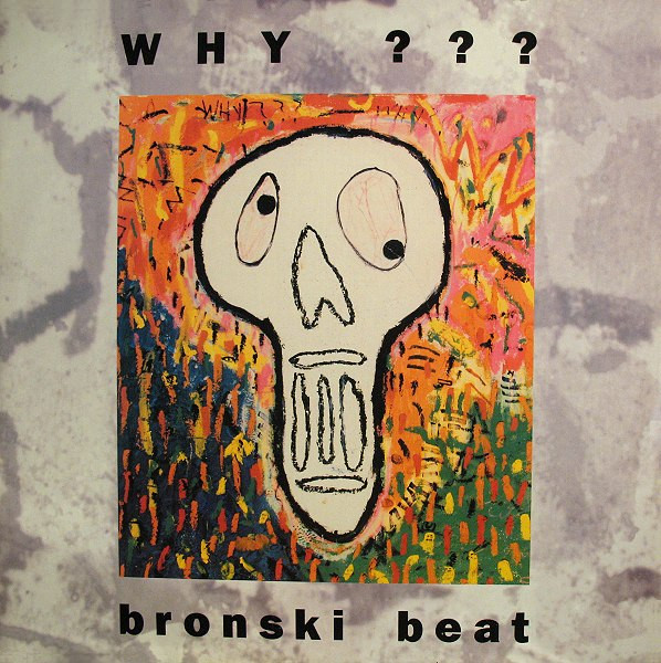 Bronski Beat - Why ??? | ZYX Music (ZYX 7026-12)
