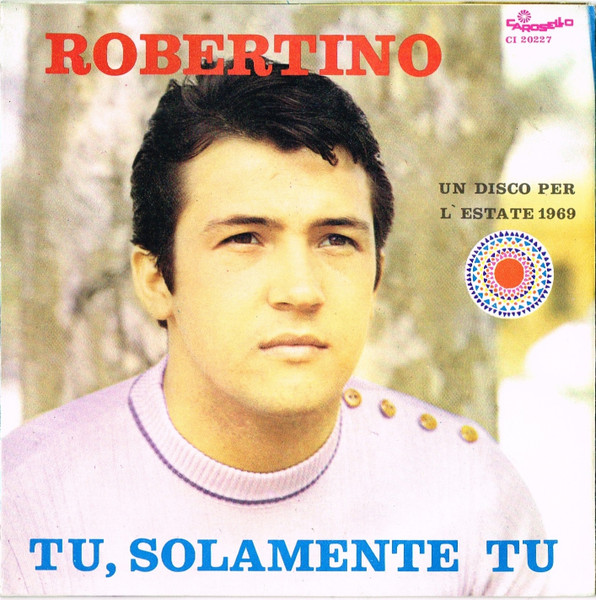 Robertino Loretti - Intorno A Me Mulini | Carosello (CI 20227) - 2
