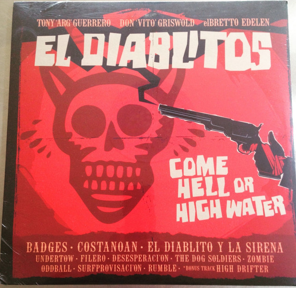 El Diablitos - Come Hell Or High Water | Grand Palais (GP013LP)