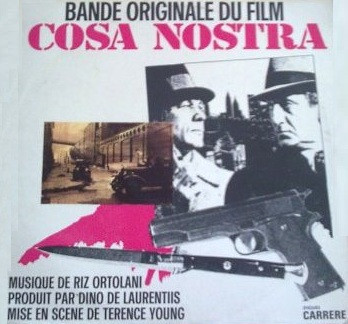 Riz Ortolani - Bande Originale Du Film Cosa Nostra | Carrere (67.004) - main Riz Ortolani - Bande Originale Du Film Cosa Nostra | Carrere (67.004) - main
