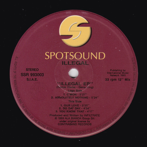 Infiltrate - Illegal EP | Spotsound Records (SSR 993003) - main Infiltrate - Illegal EP | Spotsound Records (SSR 993003) - main