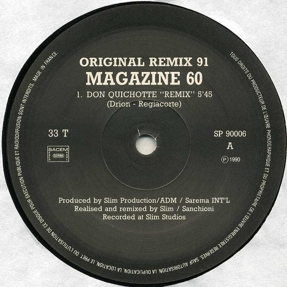 Magazine 60 - Don Quichotte (Original Remix 91) | Slim Productions (SP 90006) - 3 Magazine 60 - Don Quichotte (Original Remix 91) | Slim Productions (SP 90006) - 3