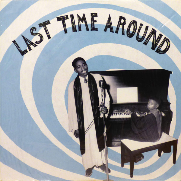 Various - Last Time Around | Mississippi/Change Records (MRP-002) Various - Last Time Around | Mississippi/Change Records (MRP-002)
