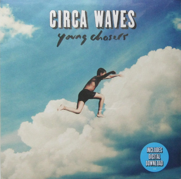 Circa Waves - Young Chasers | Virgin EMI Records (V 3135) - 2