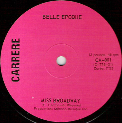 Belle Epoque - Miss Broadway / Me And You | Carrere (CA-001) - main