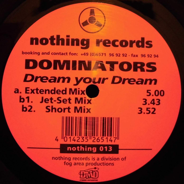 Dominators - Dream Your Dream | Nothing Records (nothing 013)