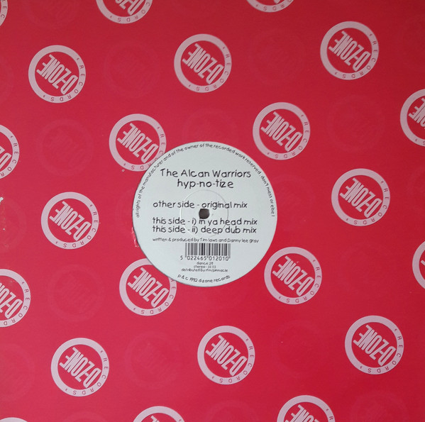 The Alcan Warriors - Hyp-No-Tize | D-Zone Records (DANCE 28) - 3