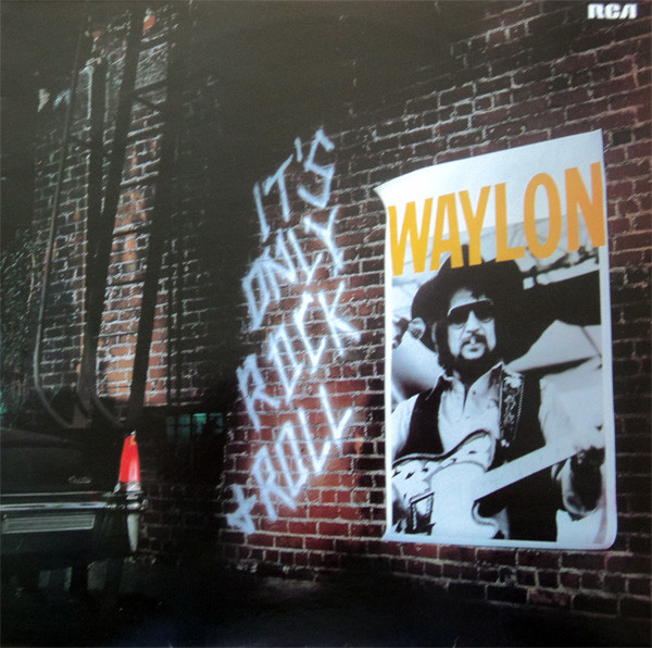 Waylon Jennings - It's Only Rock & Roll | RCA Victor (PL 14673)