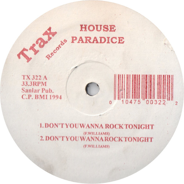 House Paradice - Don't You Wanna Rock Tonight | Trax Records (TX 322) - main House Paradice - Don't You Wanna Rock Tonight | Trax Records (TX 322) - main