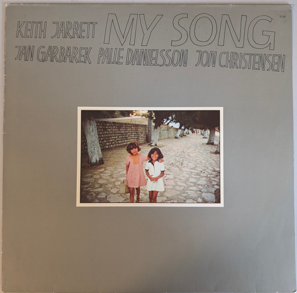 Keith Jarrett - My Song | ECM Records (ECM 1115)
