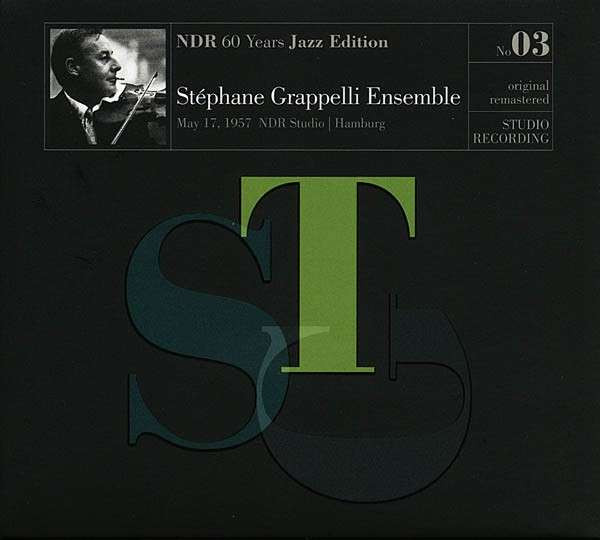 Stéphane Grappelli Ensemble - NDR 60 Years Jazz Edition No.03 - Live May 17 1957, NDR Studio Hamburg | Moosicus Records (1303-2) - main