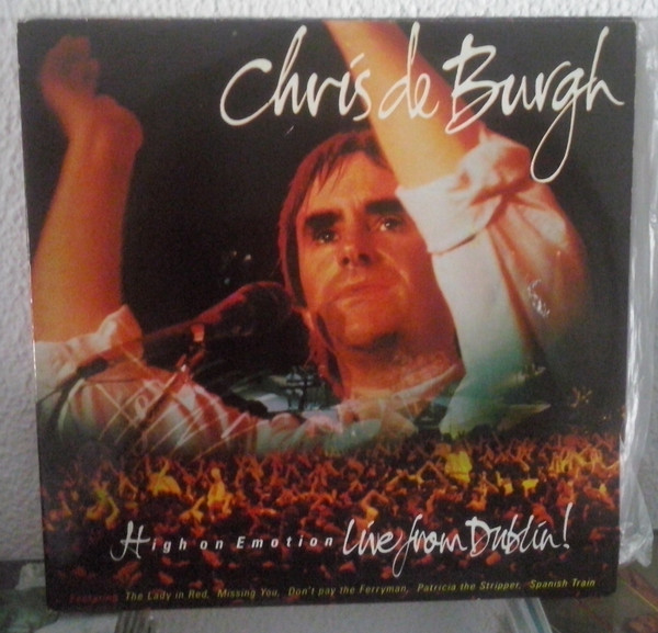 Chris De Burgh - High On Emotion Live From Dublin! | A&M Records (397 086 1)