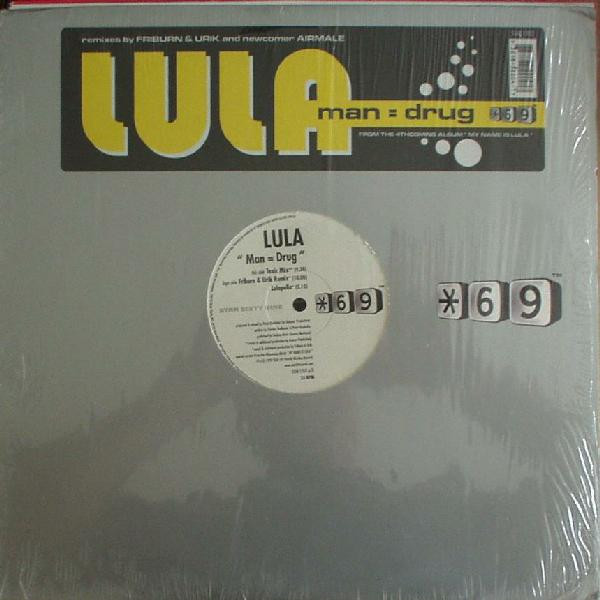 Lula - Man = Drug | Star 69 Records (STAR 1203) - 2