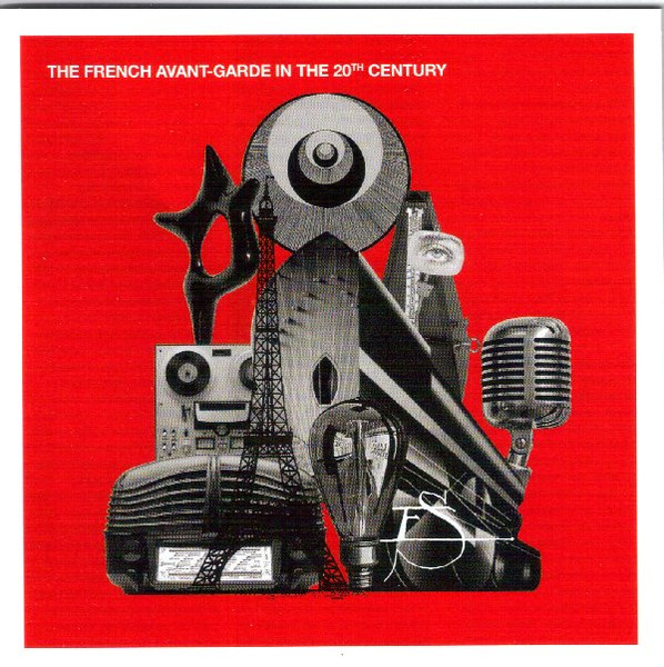 Various - The French Avant-Garde In The 20th Century | LTM (LTMCD 2571)