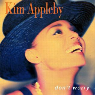 Kim Appleby - Don't Worry | Parlophone (06 2040967)