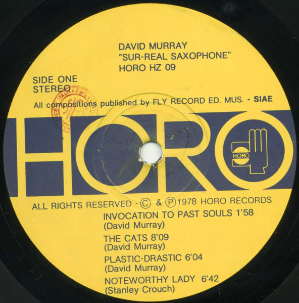 David Murray - Sur-real Saxophone | Horo Records (HZ 09) - 3 David Murray - Sur-real Saxophone | Horo Records (HZ 09) - 3