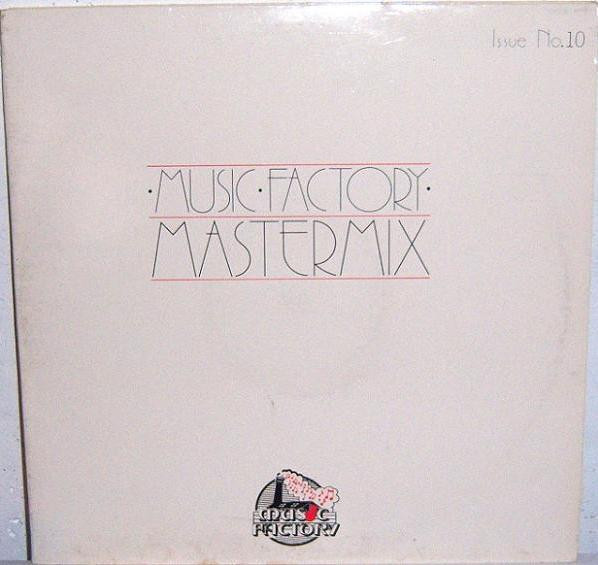 Various - Music Factory Mastermix - Issue No. 10 | Music Factory (MFMM 10)