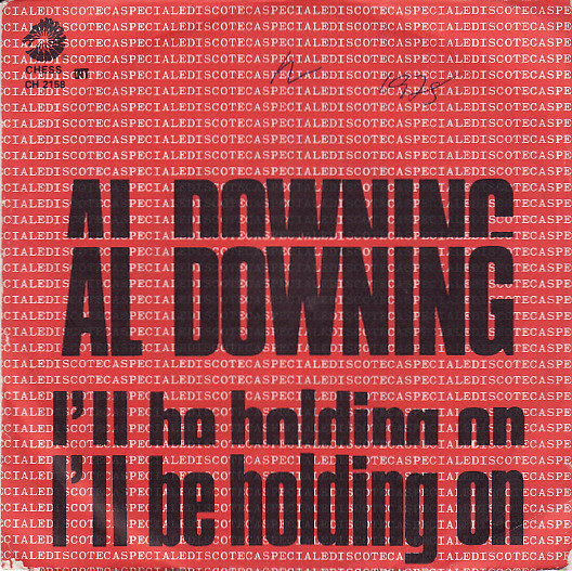 Al Downing - I'll Be Holding On | Chess (CH 2158) - main