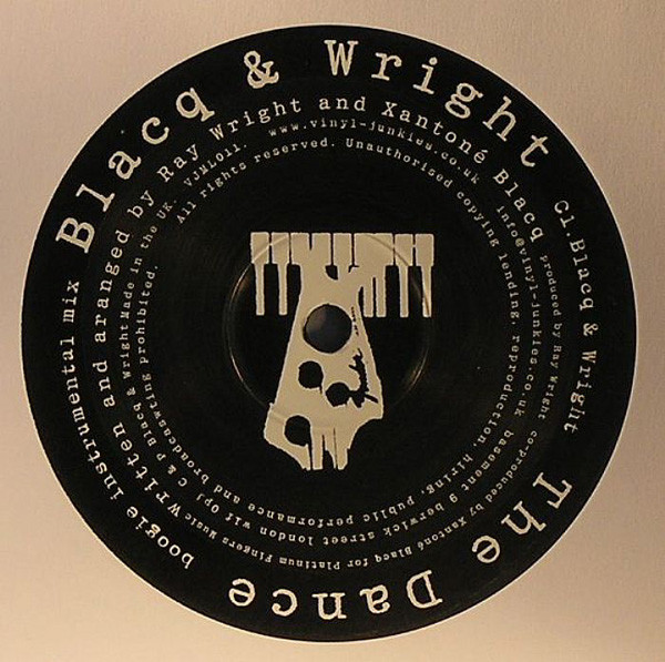 Blacq & Wright - The Dance | Vinyl Junkies (VJML 011)