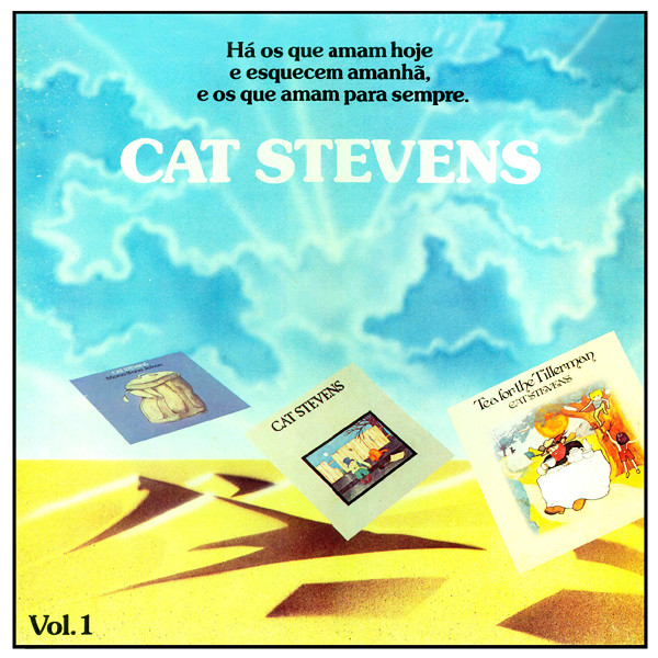 Cat Stevens - Vol. 1 - Há Os Que Amam Hoje E Esquecem Amanhã, E Os Que Amam Para Sempre | Island Records (10.500001.35) - main