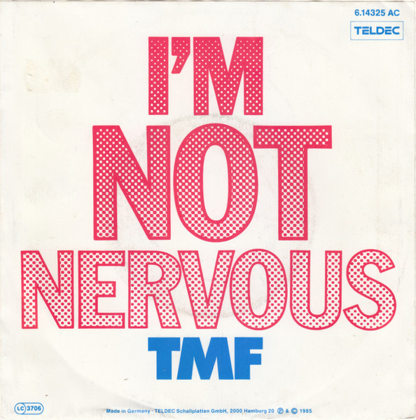 TMF - I'm Not Nervous | TELDEC (6.14325)
