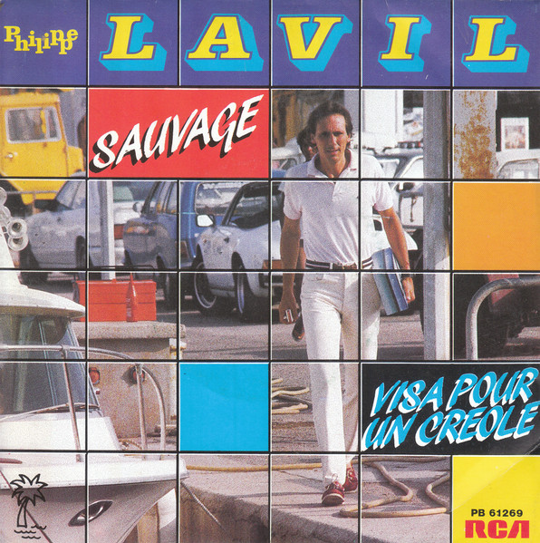Philippe Lavil - Sauvage / Visa Pour Un Creole | RCA Victor (PB 61269) - main