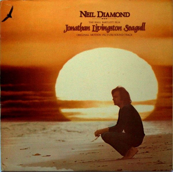 Neil Diamond - Jonathan Livingston Seagull (Original Motion Picture Sound Track) | Columbia (KS 32550) - main Neil Diamond - Jonathan Livingston Seagull (Original Motion Picture Sound Track) | Columbia (KS 32550) - main