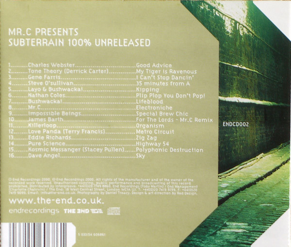 Mr. C - Subterrain 100% Unreleased | End Recordings (ENDCD002) - 2