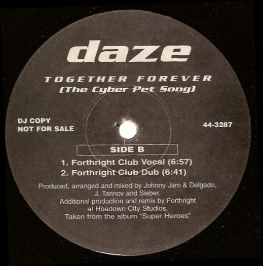 Daze - Together Forever (The Cyber Pet Song) | Not On Label (44-3287) - 2