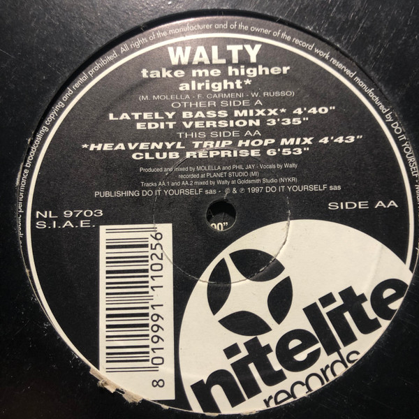 Walty - Take Me Higher / Alright* | Nitelite Records (NL 9703) - 2