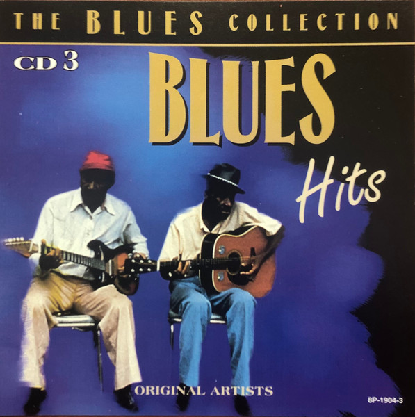 Various - The Blues Collection CD 3 | Madacy Music Group Inc. (8P-2-1904-3) - main Various - The Blues Collection CD 3 | Madacy Music Group Inc. (8P-2-1904-3) - main