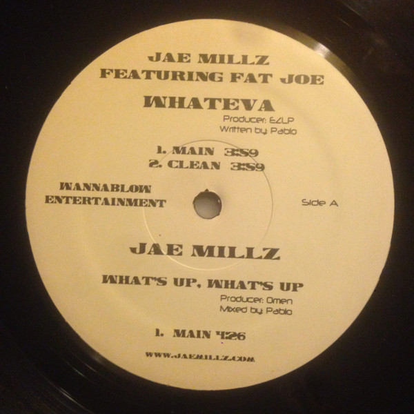 Jae Millz - Whateva / What's Up, What's Up | Wanna Blow Entertainment (WB-JFJ) - main
