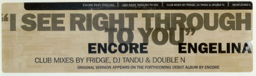 DJ Encore (Feat.) Engelina - I See Right Through To You | MCA Records (MCAR-25483-1) - 3 DJ Encore (Feat.) Engelina - I See Right Through To You | MCA Records (MCAR-25483-1) - 3