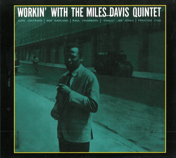 The Miles Davis Quintet - Workin' With The Miles Davis Quintet | Original Jazz Classics (OJC20 296-2)
