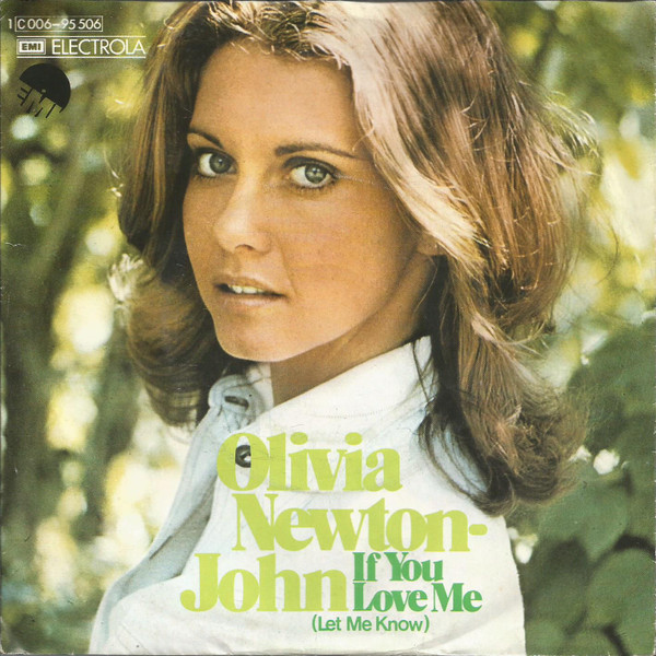 Olivia Newton-John - If You Love Me (Let Me Know) | EMI (1C 006-95 506) - main