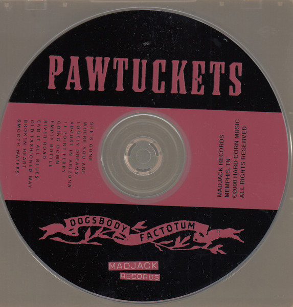 Pawtuckets - Dogsbody Factorum | Madjack Records (DF00) - 2