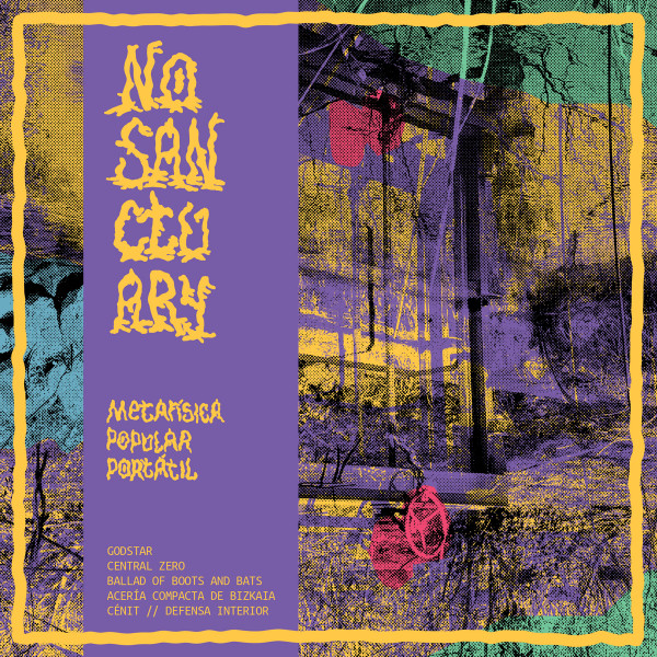No Sanctuary - Metafísica Popular Portátil | Discos MeCagoEnDios (Aaargh! 047)