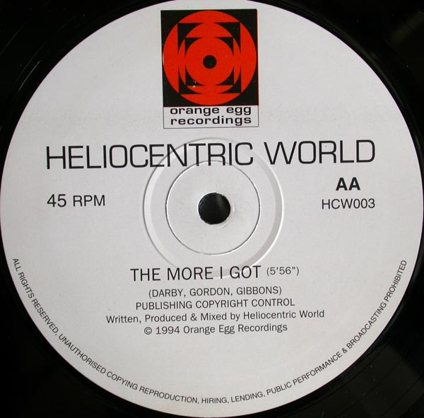 Heliocentric World - Where's Your Love Been / The More I Got | Orange Egg Records (HCW003) - 3 Heliocentric World - Where's Your Love Been / The More I Got | Orange Egg Records (HCW003) - 3