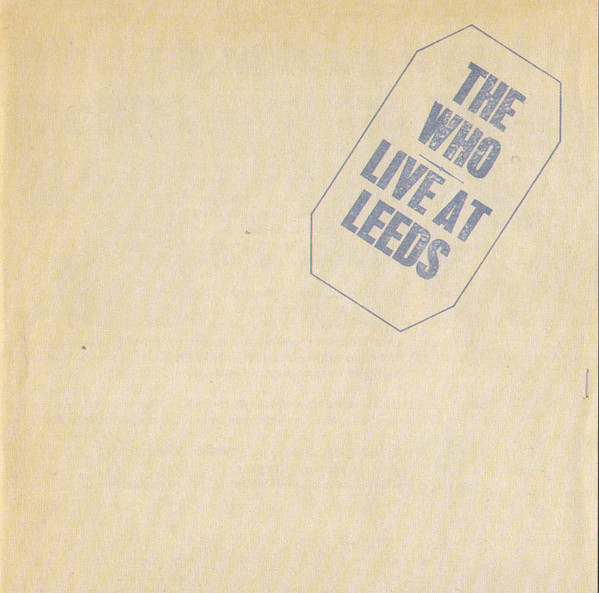 The Who - Live At Leeds | Universal (527 169-2)
