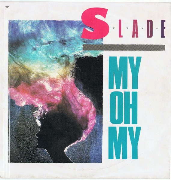 Slade - My Oh My | RCA (RCA 373) - main Slade - My Oh My | RCA (RCA 373) - main